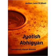 Jyotish Abhigyan by C. R. Bhatt (Author),‎ Kanak Bosmia (Translator)